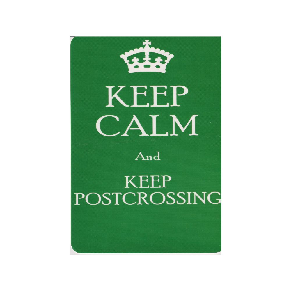 Keep calm and keep postcrossing
